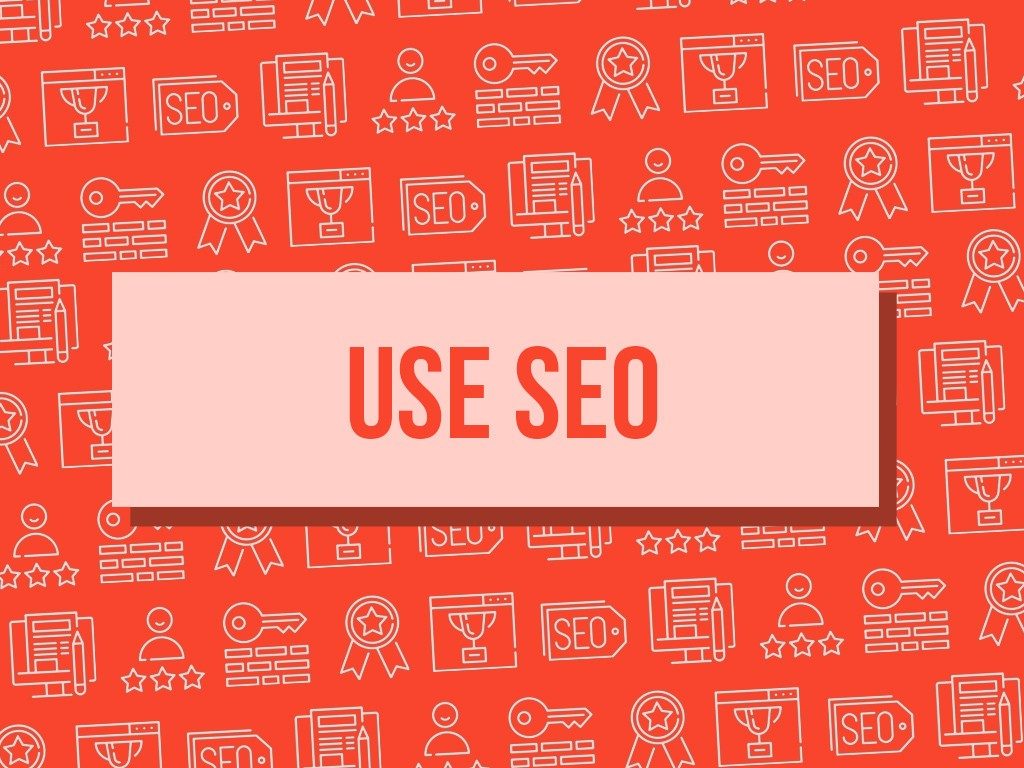 Use SEO