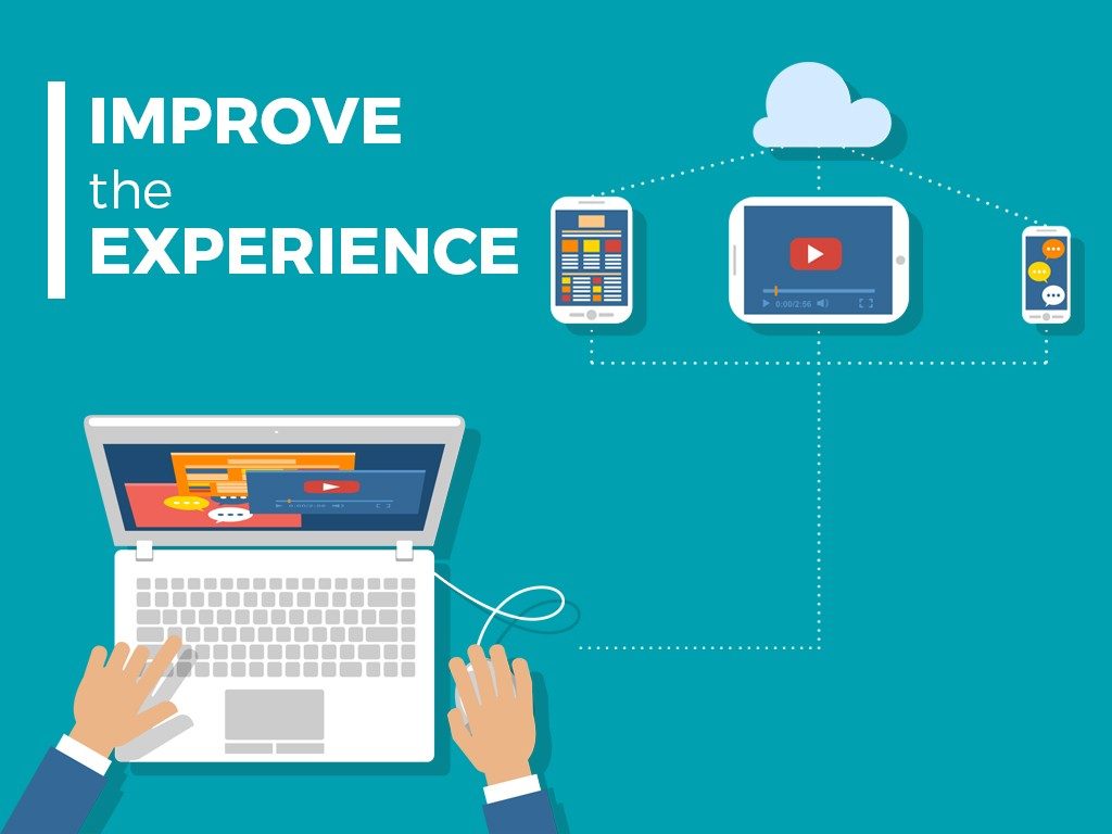 Improve the Experience
